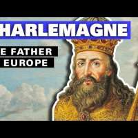 Charlemagne: The Father of Europe