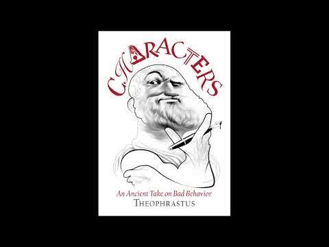 Theophrastus' Characters: An Ancient Take on Bad Behavior