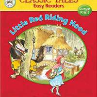Classic Tales - Little Red Riding Hood