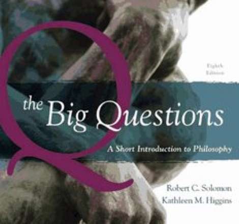 The Big Questions: A Short Introduction to Philosophy