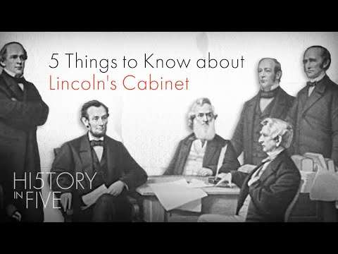 Five Things You Should Know About Lincoln's Cabinet