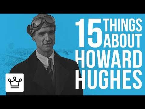 15 Things You Didn't Know About Howard Hughes