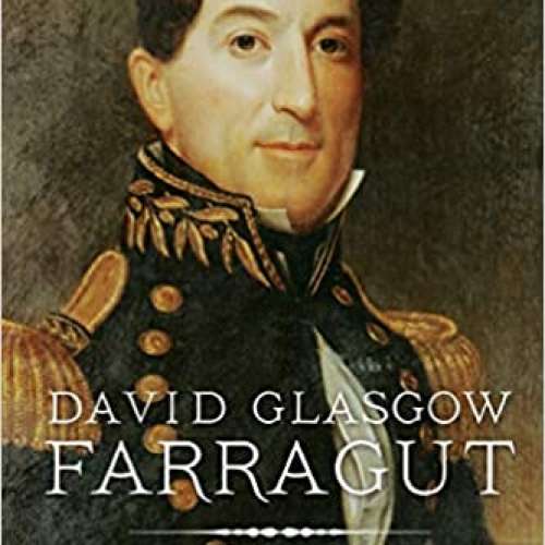 David Glasgow Farragut: Admiral in the Making