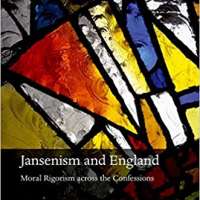 Jansenism and England: Moral Rigorism across the Confessions