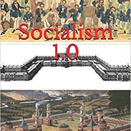 Socialism 1.0: The First Writings of the Original Socialists