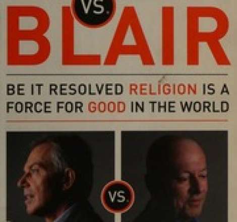 Hitchens vs. Blair : be it resolved religion is a force for good in the world