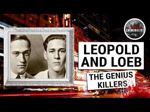 Leopold and Loeb: The 