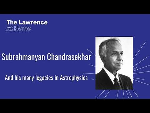 The Story of: Subrahmanyan Chandrasekhar
