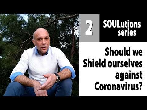 COVIDEO. Should we shield ourselves against Coronavirus? (SOULutions 2)