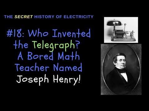 Who Invented the Telegraph? Joseph Henry, A Bored Math Teacher!
