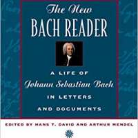 The New Bach Reader: A Life of Johann Sebastian Bach in Letters and Documents