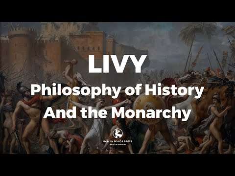 Livy: Philosophy of History and the Monarchy