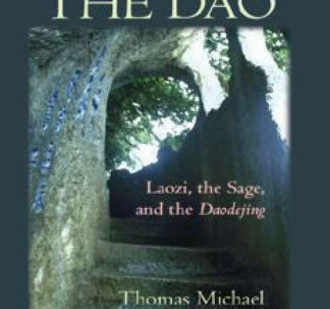 In the Shadows of the Dao: Laozi, the Sage, and the Daodejing