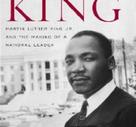 Becoming King: Martin Luther King Jr. and the Making of a National Leader