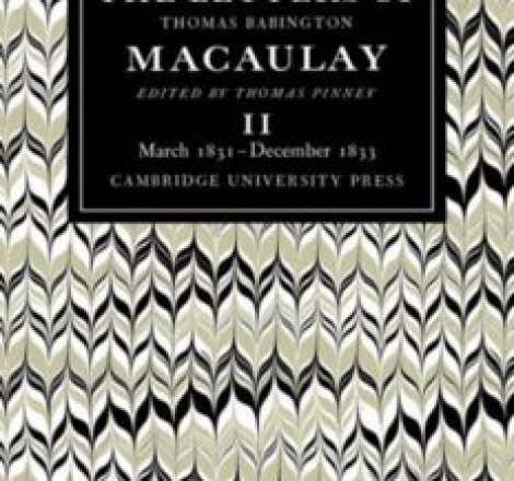 The Letters of Thomas Babington MacAulay: Volume 2,