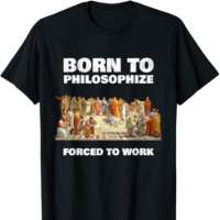 Born To Philosophize T-Shirt