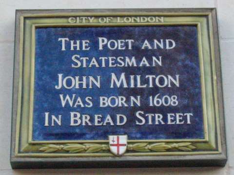Blue plaque in Bread Street, London, where Milton was born