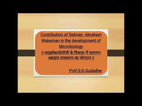 Contribution of Selman Abraham Waksman in the development of microbiology