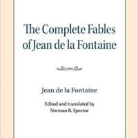 The Complete Fables of Jean de La Fontaine