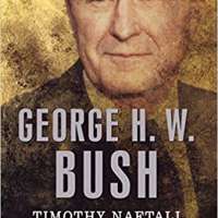 George H. W. Bush: The American Presidents Series