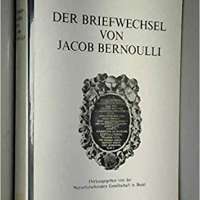 Die Briefwechsel von Jacob Bernoulli