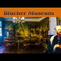 Blucher Museum, dedicated to Field Marshal Blucher and his exploits during the Napoleonic wars.