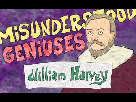 Misunderstood Geniuses: William Harvey