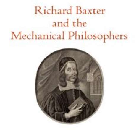 Richard Baxter and the mechanical philosophers