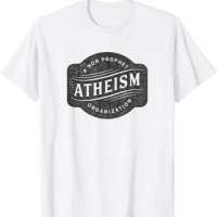 Atheism A Non Prophet Organization T-Shirt