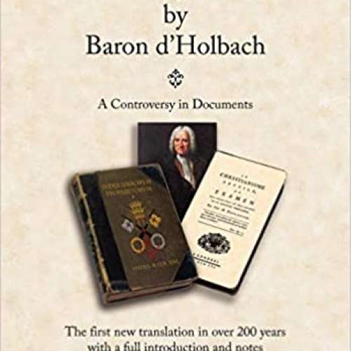 Christianity Unveiled by Baron d'Holbach