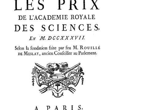 Pieces qui ont remporté le Prix double de l'Academie royale des sciences en 1737