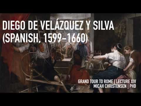 Diego Velázquez: A Lecture on the Painter’s Development, Career, and Masterworks