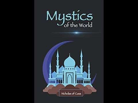 Mystics of the World: Nicholas of Cusa