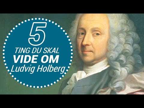 5 ting du skal vide om: Ludvig Holberg