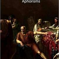 Hippocrates Classics: Aphorisms