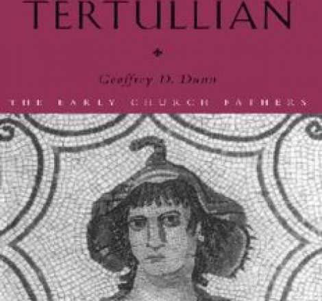 Tertullian (The Early Church Fathers)