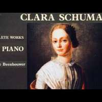 Clara Schumann - Complete Piano Works + Presentation