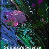 Spinoza's Science: The Ethics of Knowledge