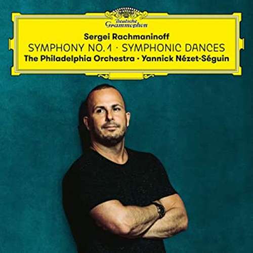 Sergei Rachmaninoff: Symphony No. 1; Symphonic Dances