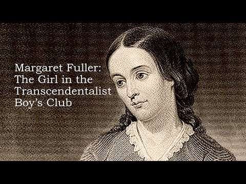 Margaret Fuller: The Girl in the Transcendentalist Boy’s Club