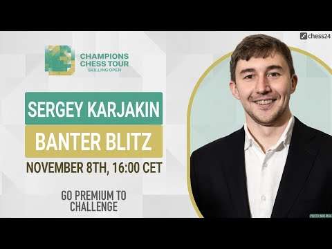 Banter Blitz with GM Sergey Karjakin