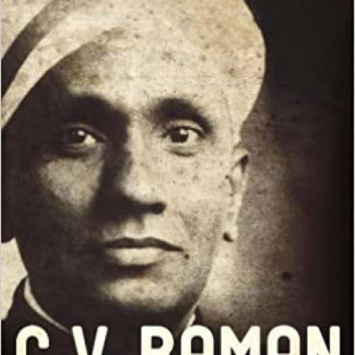 C.V. Raman : A Biography