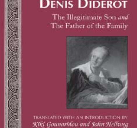 Two Plays by Denis Diderot: The Illegitimate Son and The Father of the Family