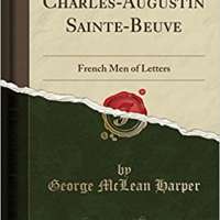 Charles-Augustin Sainte-Beuve: French Men of Letters