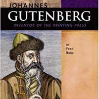 Johannes Gutenberg: Inventor of the Printing Press