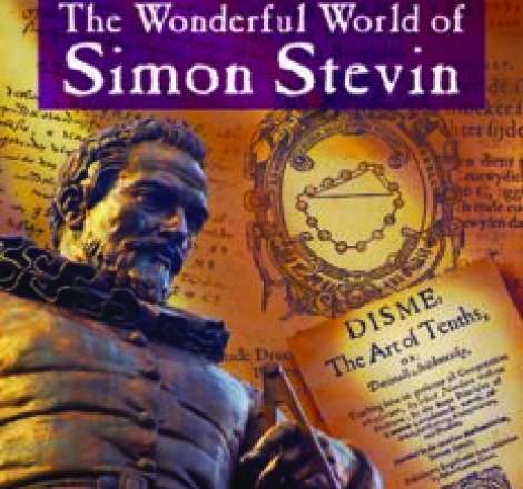 ‘Magic is No Magic’: The Wonderful World of Simon Stevin