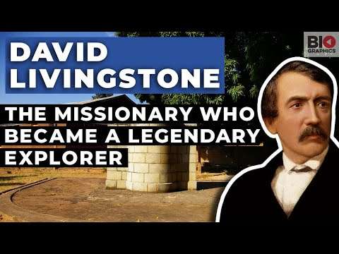 David Livingstone: The Missionary Who Became a Legendary Explorer