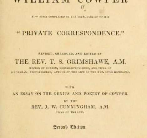 The life and works of William Cowper - Vol I