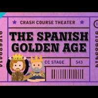 The Spanish Golden Age: Crash Course Theater #19