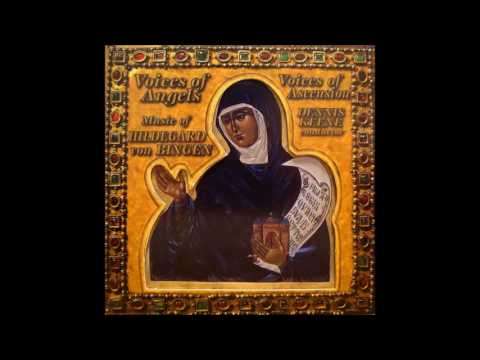 Hildegard von Bingen - Voices of Angels - Voices of Ascension